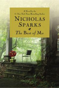 Nicholas Sparks — The Best of Me