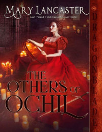 Mary Lancaster — The Others of Ochil