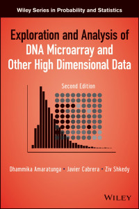 Dhammika Amaratunga & Javier Cabrera & Ziv Shkedy — Exploration and Analysis of DNA Microarray and Other High-Dimensional Data