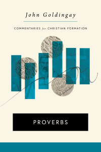 John Goldingay; — Proverbs