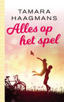 Tamara Haagmans — Alles op het spel