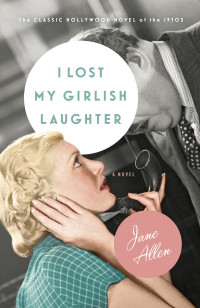 Jane Allen — I Lost My Girlish Laughter