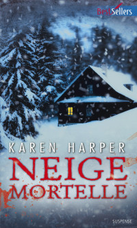 Karen Harper — Neige mortelle