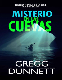 Gregg Dunnett — Misterio en las cuevas