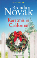 Brenda Novak, Maaike van der Rijst — Kerstmis in Californië