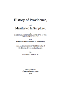 Alexander Carson — History of Providence As Manifested In Scripture The