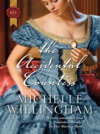 Michelle Willingham — The Accidental Countess