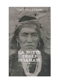 Tony Hillerman — La notte degli sciamani