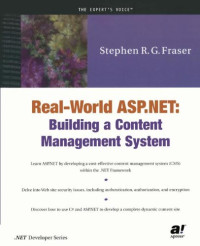 Stephen R. G. Fraser — Real World ASP.NET: Building a Content Management System