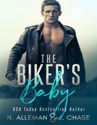 N. Alleman & J. Chase & Normandie Alleman — The Biker's Baby