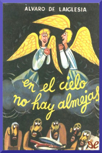 Álvaro de Laiglesia — En el cielo no hay almejas
