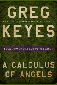 Greg Keyes — A Calculus of Angels