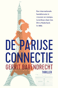 Gerrit Barendrecht — De Parijse connectie