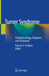 Patricia Y. Fechner — Turner Syndrome