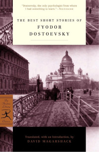 Fyodor Dostoevsky — The Best Short Stories of Fyodor Dostoevsky