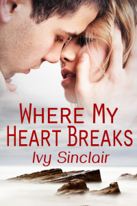 Ivy Sinclair — Where My Heart Breaks