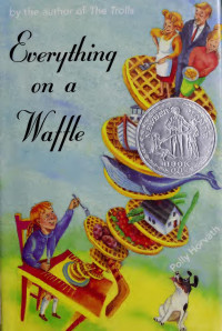 Horvath, Polly — Everything on a waffle