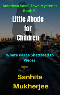 Sanhita Mukherjee — Little Abode for Children