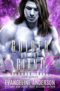 Evangeline Anderson — Guided by the Giant: a Kindred Tales novel