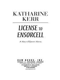 Katharine Kerr; — License to Ensorcell