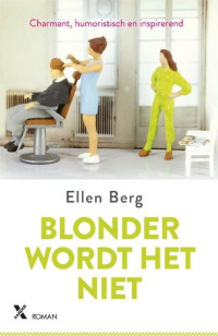 Ellen Berg — Blonder Wordt Het Niet