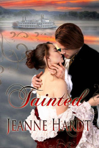 Jeanne Hardt — Tainted (River Romance 02)