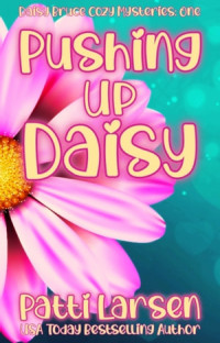 Patti Larsen — Pushing Up Daisy