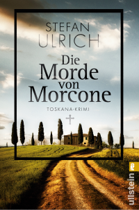 Stefan Ulrich — Die Morde von Morcone