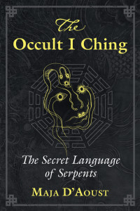 Maja D'Aoust — The Occult I Ching