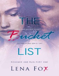 Lena Fox — The FBucket List (Romance and Ruin Book 1)