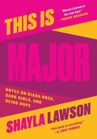 Shayla Lawson — This Is Major