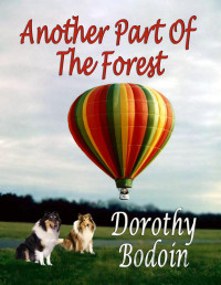 Dorothy Bodoin [Bodoin, Dorothy] — Another Part of the Forest (The Foxglove Corners Series Book 11)