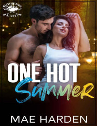 Mae Harden — One Hot Summer: Mountain Ridge Resort