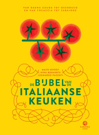 Maud Moody, Nina Bogaerts, Leonardo Pacenti — De bijbel van de Italiaanse keuken