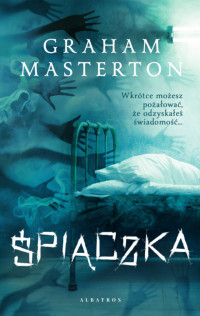 Graham Masterton — Śpiączka