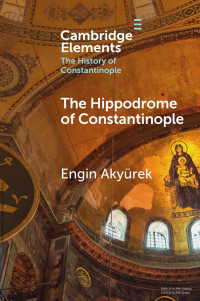 Engin AkyŁrek — The Hippodrome of Constantinople