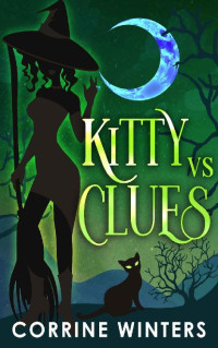 Corrine Winters — Kitty vs. Clues: A Paranormal Cozy Mystery