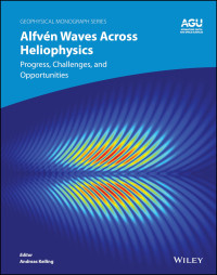 Andreas Keiling — Alfven Waves Across Heliophysics: Progress, Challenges, and Opportunities