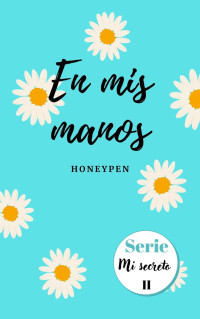 Honeypen — En mis manos