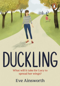 Eve Ainsworth — Duckling