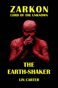 Lin Carter — The Earth-Shaker