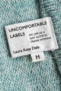 Laura Kate Dale — Uncomfortable Labels