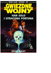 Brian Daley — Han Solo i utracona fortuna