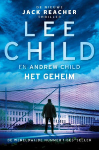 Lee Child & Andrew Child — Jack Reacher 28 - Het geheim