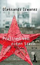 Oleksandr Irwanez — Pralinen vom roten Stern