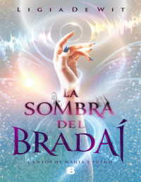 Ligia de Wit — La sombra del Bradaí