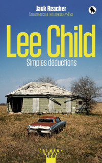 Lee Child [Child, Lee] — Simples déductions