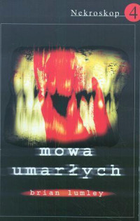 Brian Lumley — Mowa Umarłych