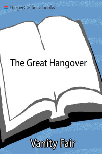 Vanity Fair — The Great Hangover