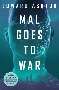 Edward Ashton — Mal Goes to War
